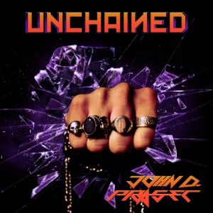 John D. Prasec  Unchained (2017) Album Info