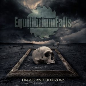 Equilibrium Falls  Frames and Horizons (2017) Album Info
