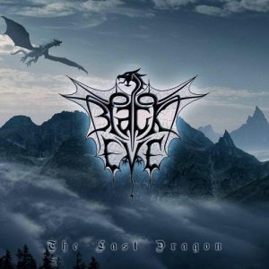 Black Eve  The Last Dragon (2017) Album Info