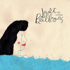 Lost Balloons  Hey Summer (2017) Album Info