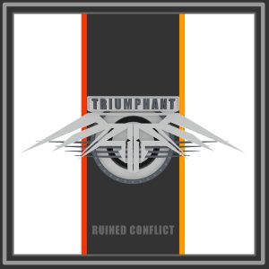 Ruined Conflict  Triumphant (2017) Album Info