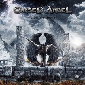 Cursed Angel  M&#225;s Fuertes (2017) Album Info
