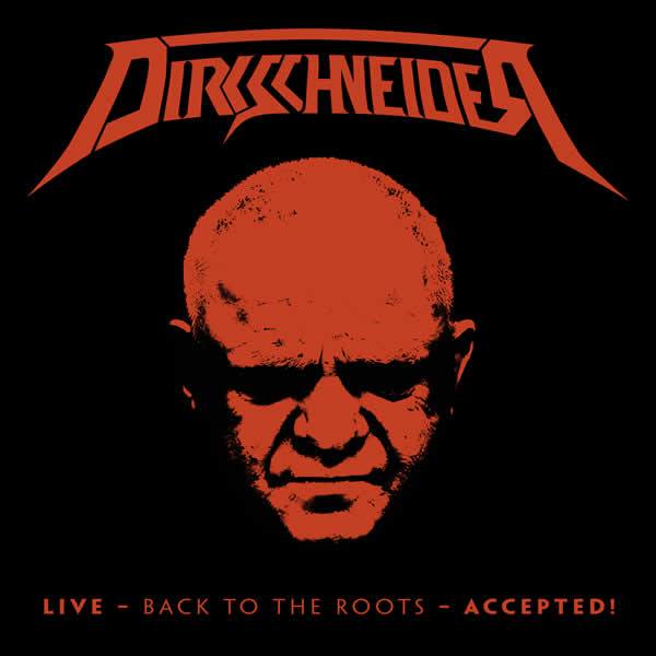 U.D.O. - Live  Back to the Roots  Accepted! (2017) Album Info