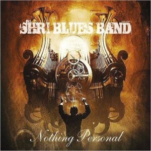 Shri Blues Band  Nothing Personal (2017) Album Info