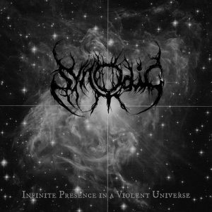 Synodic  Infinite Presence In A Violent Universe (2017) Album Info