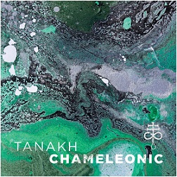 Tanakh - Chameleonic (2017)