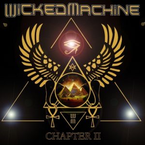 Wicked Machine  Chapter II (2017) Album Info