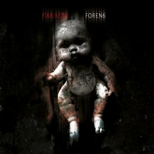FIX8:SED8  Foren6 (2017) Album Info