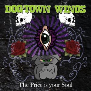 Dogtown Winos  The Price Is Your Soul (2017) Album Info