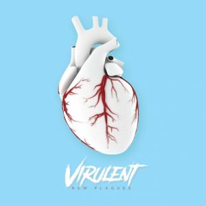 Virulent  New Plagues (2017) Album Info