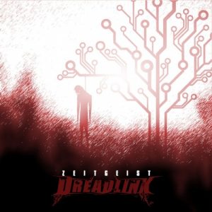 Dreadlink  Zeitgeist (2017) Album Info