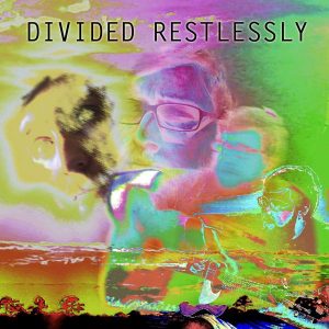 Brad Wallace  Divided Restlessly (2017) Album Info