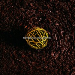 Thirteen Archways  Unravel (2017) Album Info
