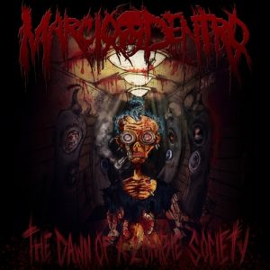Marcio Dentro  The Dawn of a Zombie Society (2017) Album Info