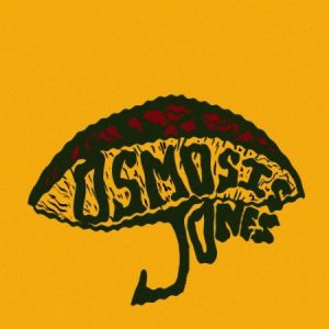 The Osmosis Jones Band  Osmosis Jones (2017) Album Info