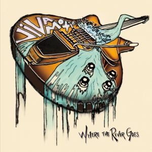 Viva Moxie  Where the River Goes (2017) Album Info