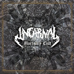 Incarnal - Mortuary Cult (2017) Album Info