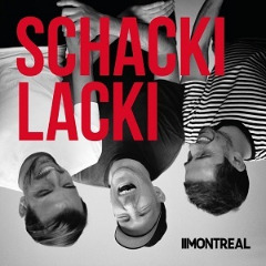 Montreal  Schackilacki (2017) Album Info