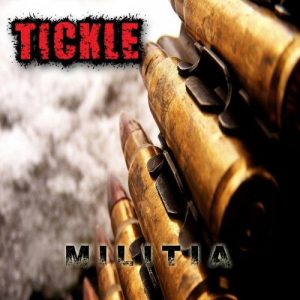 Tickle  Militia (2017) Album Info