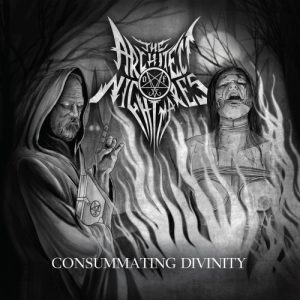 The Architect of Nightmares  Consummating Divinity (2017)