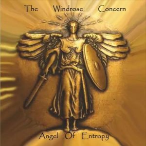 The Windrose Concern  Angel of Entropy (2017) Album Info