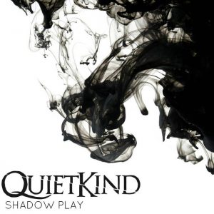 QuietKind  Shadow Play (2017) Album Info