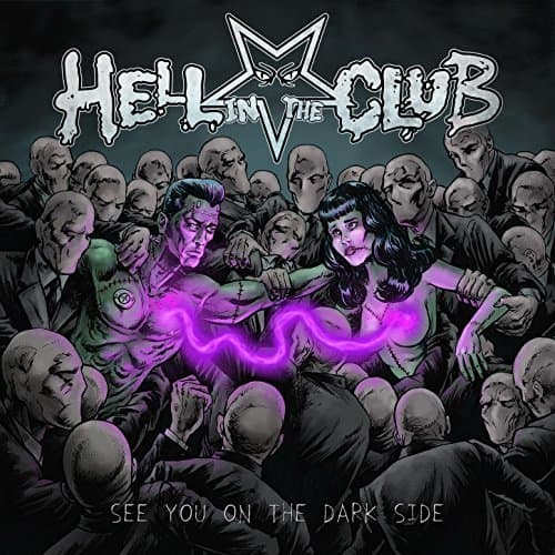 Hell in the Club - See You on the Dark Side (2017) Album Info