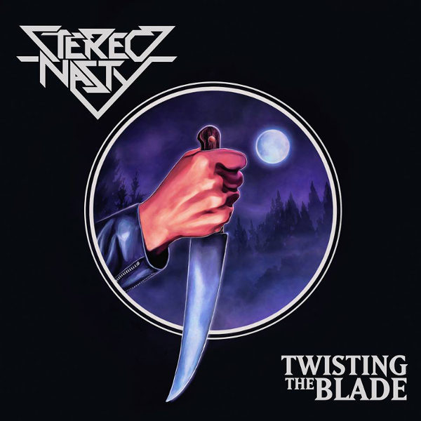 Stereo Nasty - Twisting the Blade (2017) Album Info