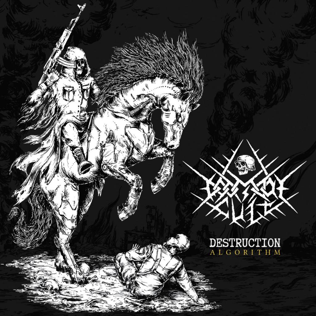 Doomsday Cult - Destruction Algorithm (2017) Album Info