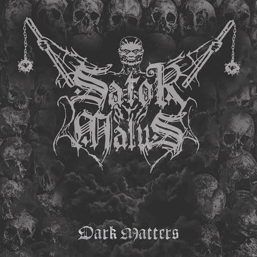 Sator Malus - Dark Matters (2017) Album Info