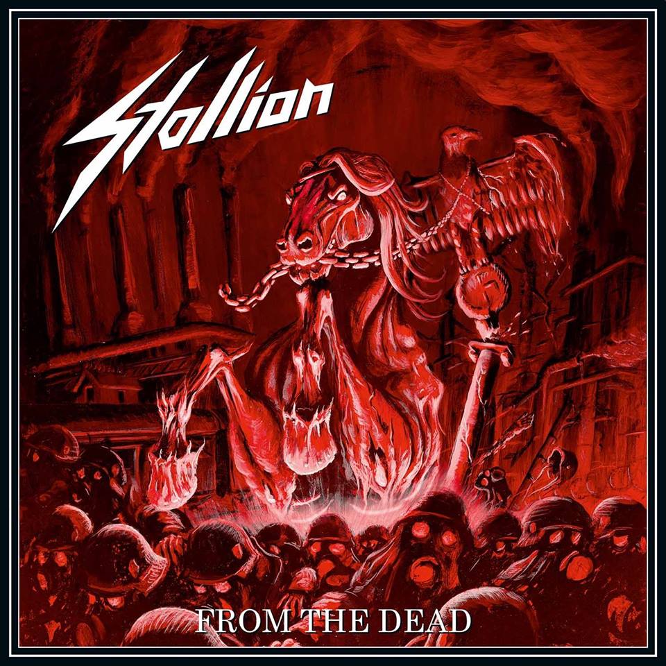 Stallion - From The Dead (2017) Album Info