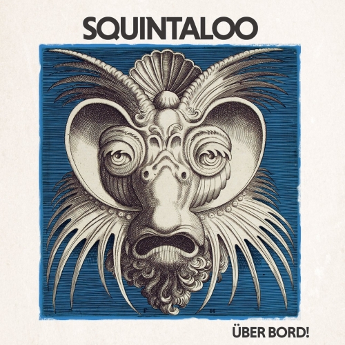 Squintaloo - &#220;ber Bord! (2017) Album Info