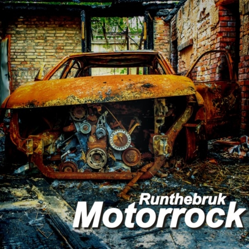 Runthebruk - Motorrock (2017) Album Info
