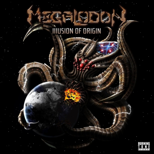 Megalodon - Illusion of Origin (2017) Album Info