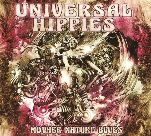Universal Hippies - Mother Nature Blues (2017) Album Info