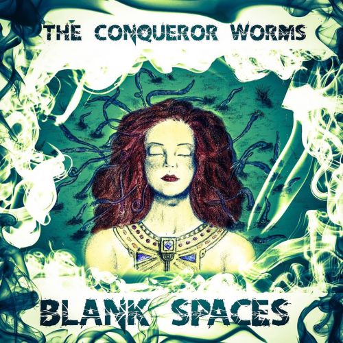 The Conqueror Worms - Blank Spaces (2017) Album Info