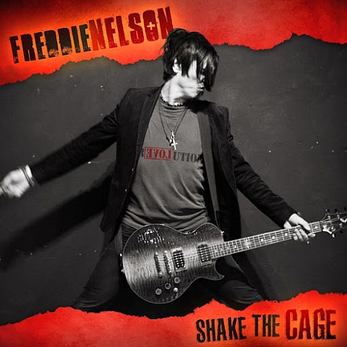 Freddie Nelson - Shake the Cage (2017) Album Info