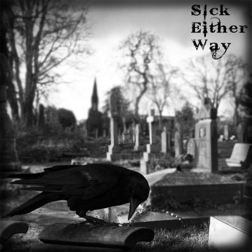 Sick Either Way - Sick Either Way (2017) Album Info