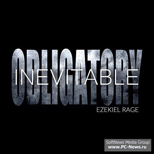 Ezekiel Rage - Obligatory Inevitable (2017) Album Info