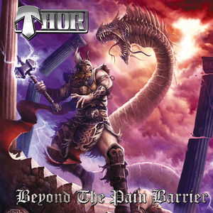 Thor - Beyond The Pain Barrier (2017) Album Info