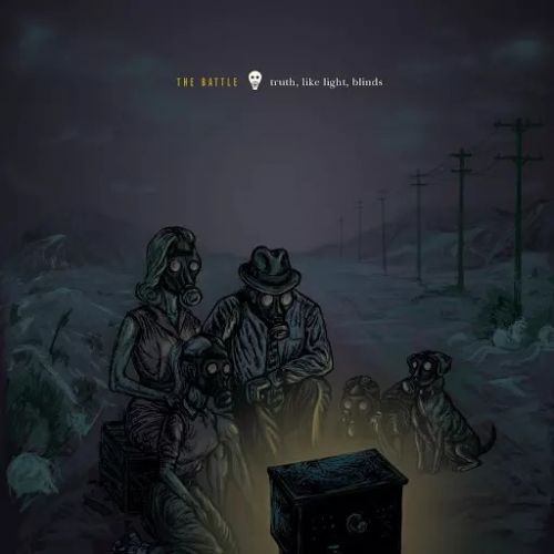 The Battle - Truth, Like Light, Blinds (2017) Album Info