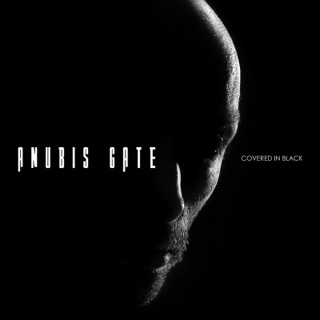 Anubis Gate - Covered in Black (2017) Album Info