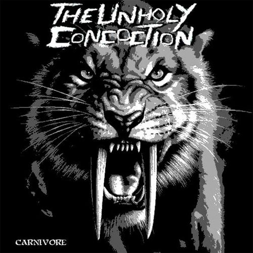 The Unholy Concoction - Carnivore (2017)