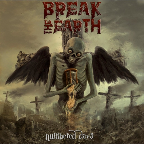 Break the Earth - Numbered Days (2017) Album Info