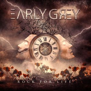 Early Grey  Rock For Life (2017) Album Info