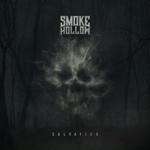 Smoke Hollow  Salvation (2017) Album Info