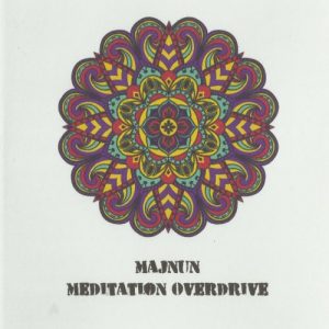 Majnun  Meditation Overdrive (2017) Album Info