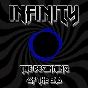 Infinity  The Beginning of the End (2017) Album Info