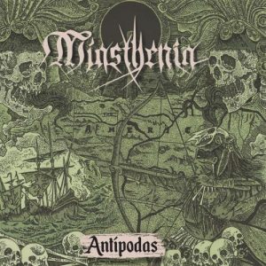 Miasthenia  Ant&#237;podas (2017) Album Info