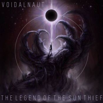 Voidalnaut - The Legend of the Sun Thief (2017) Album Info